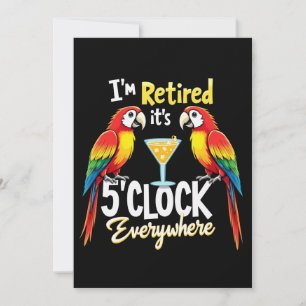 Invitación Son Las 5 En Todas Partes Jubilados Jubilación