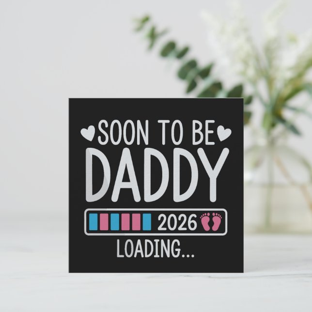 Invitación Soon to Be Daddy 2026 Loading Pregnancy Announce (Anverso de pie)