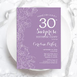Invitación Sorpresa 30.º Fiesta de cumpleaños - Purple Floral<br><div class="desc">Invitación a la fiesta de cumpleaños número 30 de Purple Floral Surprise. Diseño moderno minimalista con acentos botánicos y tipo de letra de escritura tipográfica. Tarjeta de invitación femenina simple perfecta para una elegante celebración de cumpleaños sorpresa femenina. Se puede personalizar a cualquier edad.</div>