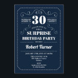 Invitación Sorpresa 30 cumpleaños - Blanco azul de la Marina<br><div class="desc">Sorpresa Invitación a los 30 Años. Elegante diseño azul marino y blanco retro. ¡Salud a 30 años! Se puede personalizar para mostrar cualquier edad.</div>