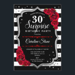 Invitación Sorpresa 30 cumpleaños - Rojo blanco negro<br><div class="desc">Sorpresa Invitación a los 30 Años. Diseño rojo,  blanco y negro femenino con una falsa plata purpurina. Presenta rayas negras y blancas,  rosas rojas,  fuente de escritura y confeti. Perfecto para una elegante fiesta de cumpleaños. Se puede personalizar para mostrar cualquier edad. Mándame un mensaje si necesitas más personalización.</div>