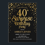 Invitación Sorpresa 40 Fiesta de cumpleaños - Negro y Oro<br><div class="desc">Sorpresa 40.ª Invitación a la fiesta de cumpleaños. Elegante diseño de oro negro y falso purpurina. Presenta un diseño elegante de tipo de letra y letra de guión. Mándame un mensaje si necesitas edad personalizado.</div>