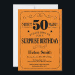 Invitación Sorpresa 50 cumpleaños negro y Naranja<br><div class="desc">Sorpresa 50 cumpleaños Invitación tipografía negra y Naranja. Fondo negro y Naranja. Cumpleaños de adultos. Cumpleaños de hombres o mujeres. Invite a un niño o Chica Lady Teen Teenage Bday. 13a 15a 16a 18a 20a 30a 40a 50a 60a 70a 80a 90a 100a. Cualquier edad. Para más personalización, haga clic en...</div>