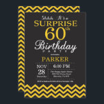 Invitación Sorpresa 60 años Chevron negro y amarillo<br><div class="desc">Sorpresa 60 cumpleaños invitación con Chevron negro y amarillo.Pizarra. Cumpleaños de adultos. Invitación a cumpleaños de hombre o mujer.
Para más personalización,  haga clic en el botón "Personalizar" y utilice nuestra herramienta de diseño para modificar esta plantilla.</div>