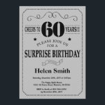 Invitación Sorpresa 60 cumpleaños Gris negro y plateado<br><div class="desc">Sorpresa 60.ª Invitación de cumpleaños Tipografía gris negra y plateada. Fondo gris negro y plateado. Cumpleaños de adultos. Cumpleaños de hombres o mujeres. Invite a un niño o a una Chica. 13.º 15.º 16.º 18.º 20.21.30.40.50.60.70.80.90.100. Cualquier edad. Para una mayor personalización, haga clic en el botón "Personalizar" y utilice nuestra...</div>