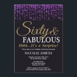 Invitación Sorpresa 60 cumpleaños morado y Purpurina de oro<br><div class="desc">Sorpresa,  60° cumpleaños. Sesenta y fabuloso. Negro morado y Purpurina.Fiesta de cumpleaños para adultos. Para hombres o mujeres.
Para más personalización,  haga clic en el botón "Personalizar" y utilice nuestra herramienta de diseño para modificar esta plantilla.</div>