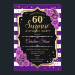 Invitación Sorpresa 60 cumpleaños - Oro púrpura<br><div class="desc">Sorpresa Invitación a los 60 Años. Diseño de oro negro púrpura femenino con oro falso purpurina. Cuenta con rayas,  rosas púrpura,  fuente de guiones y confeti. Perfecto para una elegante fiesta de cumpleaños. Se puede personalizar para mostrar cualquier edad. Mándame un mensaje si necesitas más personalización.</div>