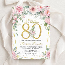 Sorpresa 80 cumpleaños rosado dorado floral 