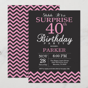 Invitación Sorpresa Cumpleaños 40 Negro y Chevron Rosa