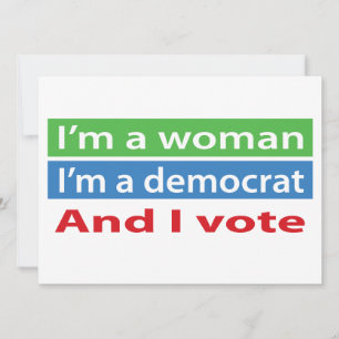 Invitación ¡Soy una mujer, soy un Demócrata, y voto!