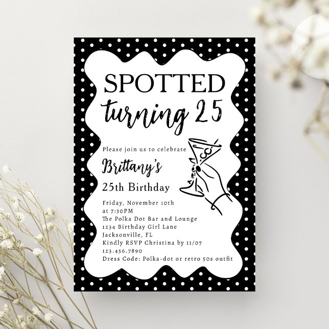 Invitación Spotted Turning 25 Polka Dot 25th Birthday Party (Subido por el creador)