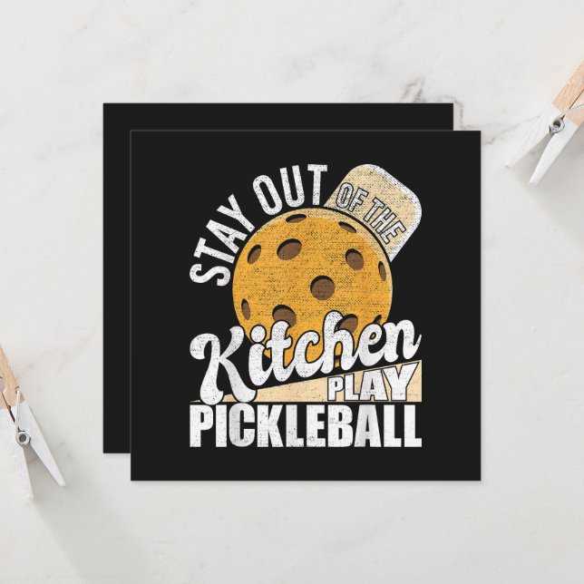 Invitación Stay Out of The Kitchen Play Pickleball (Anverso/Reverso In Situ)
