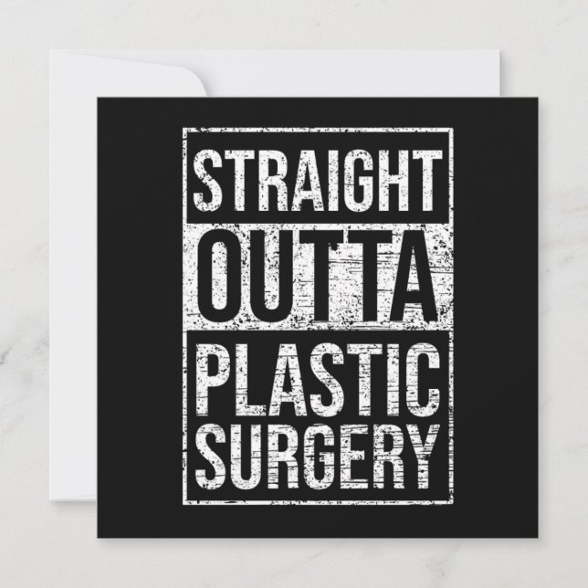 Invitación Straight Outta Plastic Surgery Cosmetic Surgeon Gi (Anverso)