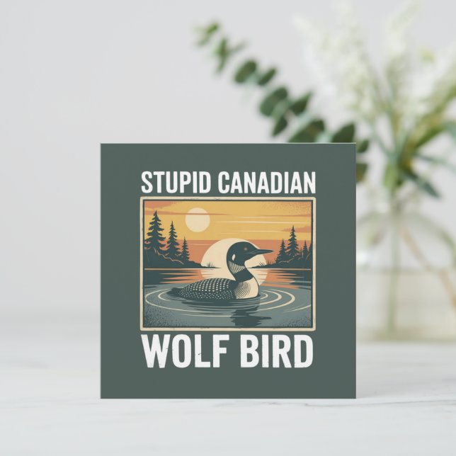 Invitación Stupid Canadian Wolf Bird Sarcastic Animal  (Anverso de pie)