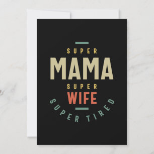 Invitación Super Mamá Super Esposa - Regalo Materno