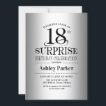 Invitación Surprise 18th Birthday Party - Silver<br><div class="desc">Invitación a la celebración de cumpleaños número 18 de sorpresa. Elegante diseño elegante con un falso Relieve metalizado plateado. Presenta un elegante tipo de letra de guión negro. Mándame un mensaje si necesitas más personalización.</div>