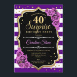 Invitación Surprise 40 cumpleaños - Purple Gold<br><div class="desc">Sorpresa 40.ª Invitación de cumpleaños. Diseño de oro negro púrpura femenino con oro falso purpurina. Cuenta con rayas,  rosas púrpura,  fuente de guiones y confeti. Perfecto para una elegante fiesta de cumpleaños. Se puede personalizar para mostrar cualquier edad. Mándame un mensaje si necesitas más personalización.</div>
