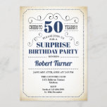 Invitación Surprise 50th Birthday - Blanco Azul de la Marina<br><div class="desc">Sorpresa 50 cumpleaños Invitación Retro diseño en blanco azul marino con fondo cremoso vintage. ¡Salud a 50 años! También se puede personalizar en cualquier año.</div>