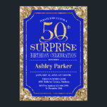 Invitación Surprise 50th Birthday Party - Gold Royal Blue<br><div class="desc">Sorpresa 50.ª Invitación a la celebración de cumpleaños. Elegante diseño elegante con un diseño de oro azul real y falso purpurina. Presenta una fuente de script elegante. Mándame un mensaje si necesitas más personalización.</div>