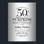 Invitación Surprise 50th Birthday Party - Silver<br><div class="desc">Sorpresa 50.ª Invitación a la celebración de cumpleaños. Elegante diseño elegante con un falso Relieve metalizado plateado. Presenta una fuente de script elegante. Mándame un mensaje si necesitas más personalización.</div>