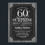 Invitación Surprise 60th Birthday Party - Chalkboard White<br><div class="desc">Invitación a la celebración de cumpleaños número 60 de una sorpresa rústica. Elegante y elegante diseño de madera negra,  blanca y gris. Presenta una fuente de script elegante. Mándame un mensaje si necesitas más personalización</div>