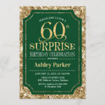 Invitación Surprise 60th Birthday Party - Gold Green<br><div class="desc">Invitación a la celebración de cumpleaños número 60. Elegante diseño elegante en verde oscuro de bosque y falso patrón oro purpurina. Presenta una fuente de script elegante. Mándame un mensaje si necesitas más personalización.</div>