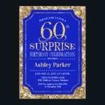 Invitación Surprise 60th Birthday Party - Gold Royal Blue<br><div class="desc">Invitación a la celebración de cumpleaños número 60. Elegante diseño elegante con un diseño de oro azul real y falso purpurina. Presenta una fuente de script elegante. Mándame un mensaje si necesitas más personalización.</div>