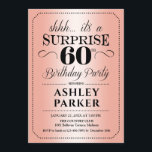 Invitación Surprise 60th Birthday Party - Rosa Gold<br><div class="desc">Sorpresa 60.ª Invitación a la fiesta de cumpleaños. Diseño sencillo y elegante en oro y negro rosa. Con un patrón de Relieve metalizado de oro falso rosa y un tipo de letra de guión elegante. Celebración sorpresa de cumpleaños para hombre o mujer. ¡Se puede personalizar en cualquier edad!</div>