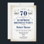 Invitación Surprise 70th Birthday - Blanco Azul de la Marina<br><div class="desc">Sorpresa 70 cumpleaños invitación para hombres y mujeres. Elegante carta de invitación en marina y blanco cremoso. Caracteriza el tipo de letra del guión de tipografía retro. ¡Salud a 70 años! Se puede personalizar a cualquier edad. Perfecto para una celebración de cumpleaños adultos.</div>
