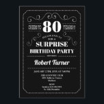 Invitación Surprise 80th Birthday - Blanco Negro<br><div class="desc">Sorpresa Invitación a los 80 Años. Elegante diseño de pizarra retro en blanco y negro. ¡Saludos a 80 años! ¡Se puede personalizar para mostrar cualquier edad!</div>