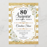 Invitación Surprise 80th Birthday - Gold White<br><div class="desc">Sorpresa Invitación a los 80 Años. Diseño femenino con falso oro purpurina. Presenta rayas,  rosas blancas,  fuente de guión y confeti. Perfecto para una elegante fiesta de cumpleaños. Se puede personalizar para mostrar cualquier edad. Mándame un mensaje si necesitas más personalización.</div>