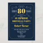 Invitación Surprise 80th Birthday - Oro Azul de Marina<br><div class="desc">Sorpresa Invitación a los 80 Años. Elegante diseño retro azul marino y dorado amarillo. ¡Saludos a 80 años! ¡Se puede personalizar para mostrar cualquier edad!</div>