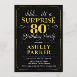 Invitación Surprise 80th Birthday Party - Black Gold<br><div class="desc">Sorpresa 80.ª Invitación a la fiesta de cumpleaños. Sencillo diseño elegante en blanco y oro negro. Presenta una fuente de script elegante. Celebración sorpresa de cumpleaños para hombre o mujer. ¡Se puede personalizar en cualquier edad!</div>