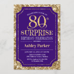 Invitación Surprise 80th Birthday Party - Gold Purple<br><div class="desc">Invitación a la celebración de cumpleaños número 80 de sorpresa. Elegante diseño elegante con un diseño de color púrpura real y purpurina falso dorado. Presenta una fuente de script elegante. Mándame un mensaje si necesitas más personalización.</div>