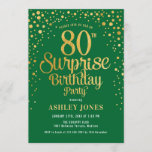 Invitación Surprise 80th Birthday Party - Green & Gold<br><div class="desc">Sorpresa 80.ª Invitación a la fiesta de cumpleaños. Diseño elegante en verde bosque y oro falso purpurina. Presenta un diseño elegante de tipo de letra y letra de guión. Mándame un mensaje si necesitas edad personalizado.</div>