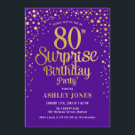 Invitación Surprise 80th Birthday Party - Purple & Gold<br><div class="desc">Sorpresa 80.ª Invitación a la fiesta de cumpleaños. Elegante diseño en morado real y oro falso purpurina. Presenta un diseño elegante de tipo de letra y letra de guión. Mándame un mensaje si necesitas edad personalizado.</div>