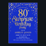 Invitación Surprise 80th Birthday Party - Royal Blue & Gold<br><div class="desc">Sorpresa 80.ª Invitación a la fiesta de cumpleaños. Elegante diseño en azul real y falso oro purpurina. Presenta un diseño elegante de tipo de letra y letra de guión. Mándame un mensaje si necesitas edad personalizado.</div>