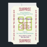 Invitación Surprise 80th Birthday Party Ticket 80<br><div class="desc">Esta invitación única para la fiesta sorpresa del cumpleaños número 80 es un boleto para una sorpresa de cumpleaños número 80. Las palabras sorpresa aparecen a ambos lados de la invitación y el número 80 aparece en el centro. Todos los detalles de la invitación pueden ser personalizados por usted para...</div>