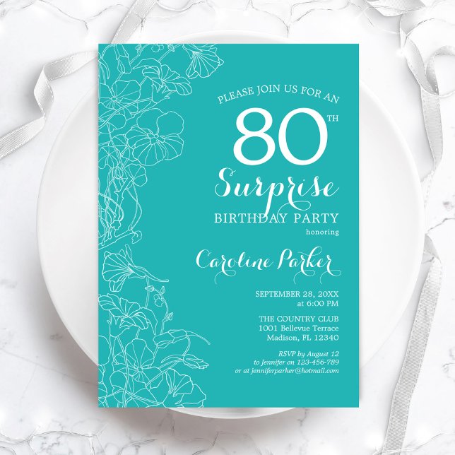 Invitación Surprise 80th Birthday Party - Turquoise Floral (Subido por el creador)