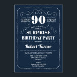 Invitación Surprise 90th Birthday - Azul marino<br><div class="desc">Sorpresa Invitación a Cumpleaños 90. Elegante diseño azul marino y blanco retro. ¡Saludos a 90 años! se puede personalizar para mostrar cualquier edad.</div>