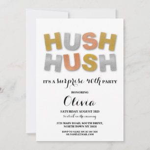 Invitación Surprise Birthday Party Hush Hush Gold Metallic