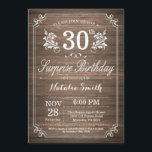 Invitación Surprise Rustic 30th Birthday Invitation Floral<br><div class="desc">Sorpresa Rústica Invitación de cumpleaños número 30 con fondo rústico de madera y patrón floral de flores. Cumpleaños de adultos. Cumpleaños de hombres o mujeres. Invite a un niño o a una Chica. 13.º 15.º 16.º 18.º 20.21.30.40.50.60.70.80.90.100. Cualquier edad. Para una mayor personalización, haga clic en el botón "Personalizar" y...</div>