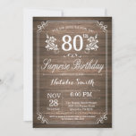 Invitación Surprise Rustic 80th Birthday Invitation Floral<br><div class="desc">Sorpresa Rústica 80 Invitación de cumpleaños con fondo rústico de madera y patrón floral de flores. Cumpleaños de adultos. Cumpleaños de hombres o mujeres. Invite a un niño o a una Chica. 13.º 15.º 16.º 18.º 20.21.30.40.50.60.70.80.90.100. Cualquier edad. Para una mayor personalización, haga clic en el botón "Personalizar" y utilice...</div>