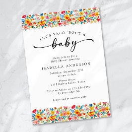 Invitación Taco 'Bout a Baby Floral Fiesta Baby Shower