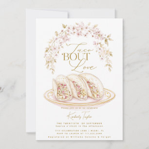 Invitación Taco Bout Love Floral Despedida de Soltera Fiesta