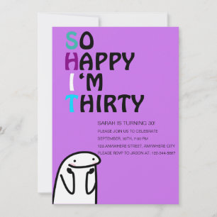 Invitación Tan feliz que soy la fiesta de cumpleaños de 30 añ
