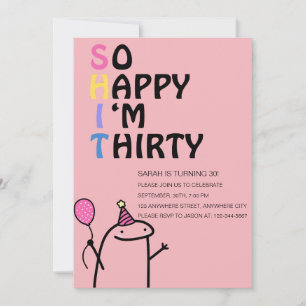 Invitación Tan feliz que soy la fiesta de cumpleaños de 30 añ