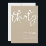 Invitación Tan moderno simple 30 cumpleaños<br><div class="desc">Simple y moderna invitación a la fiesta de cumpleaños número 30 con diseño minimalista con elegante tipografía manuscrita.</div>