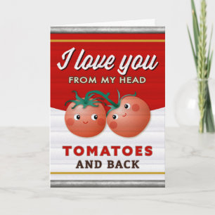Invitación Te amo desde mi cabeza tomates enlatados saludo
