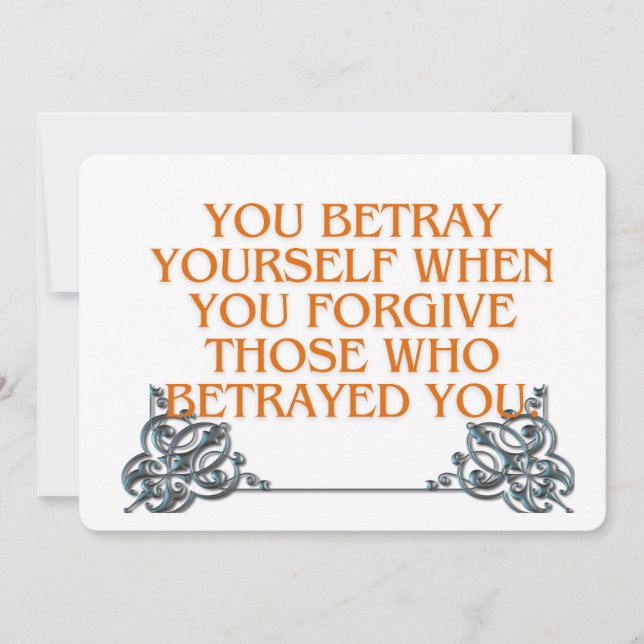 Invitación Te traicionas cuando olvidas a los que traicionan (Anverso)